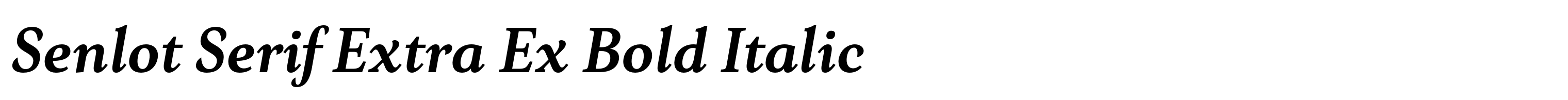 Senlot Serif Extra Ex Bold Italic